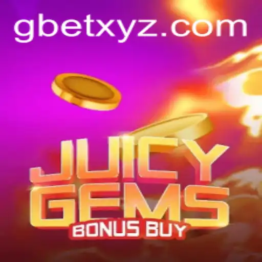 Exploring JuicyGemsBonusBuy: An Exciting Adventure into the World of GBET
