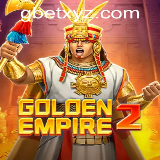 GoldenEmpire2: An Immersive Adventure in the World of GBET