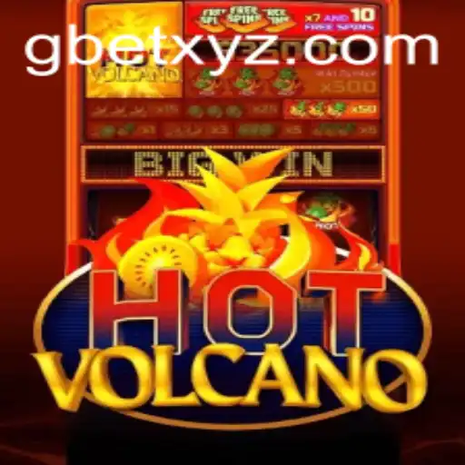 Exploring 'HotVolcano': A Thrilling New Adventure by GBET