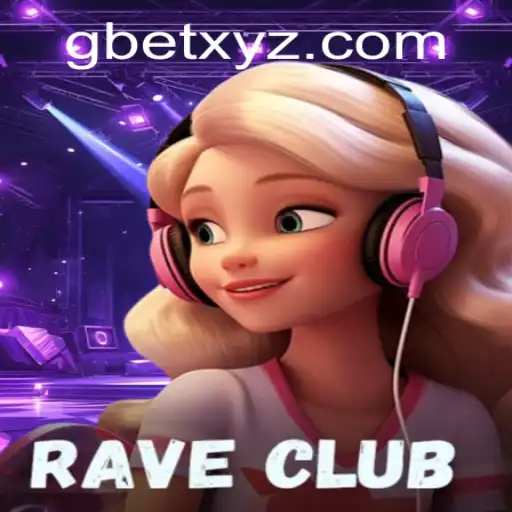 RaveClub: Exploring the Vibrant World of GBET